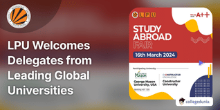 LPU Welcomes Delegates from Leading Global Universities for Study Abroad Fair 2024